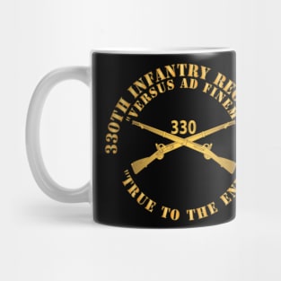 330th Infantry Regiment - Versus Ad Finem - True to the End w Infantry Br X 300 Mug